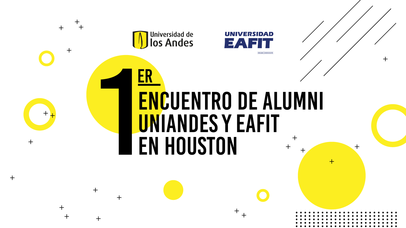 1er Encuentro de Alumni Uniandes y EAFIT en Houston