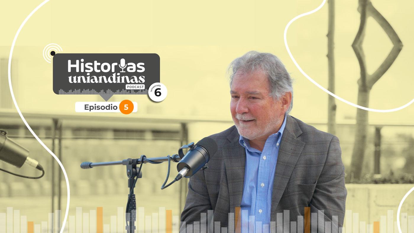 T6-E5-Historias-Uniandinas-Juan-Guillermo-Saldarriaga